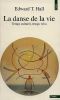 [A lire 306] • La Danse De La Vie - Temps Culturel, Temps Vécu